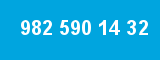982 590 14 32